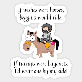 If wishes were horses nursery rhyme Sticker